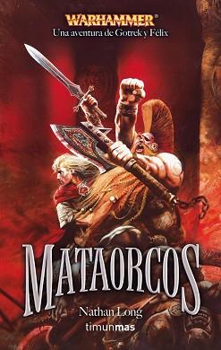 MATAORCOS (WARHAMMER) | 9788448035600 | LONG, NATHAN | Llibreria Aqualata | Comprar llibres en català i castellà online | Comprar llibres Igualada