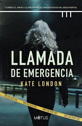 LLAMADA DE EMERGENCIA | 9788418711800 | LONDON, KATE | Llibreria Aqualata | Comprar llibres en català i castellà online | Comprar llibres Igualada