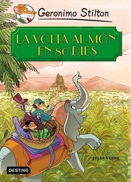 VOLTA AL MON EN 80 DIES, LA (STILTON) | 9788499321196 | STILTON, GERONIMO | Llibreria Aqualata | Comprar llibres en català i castellà online | Comprar llibres Igualada