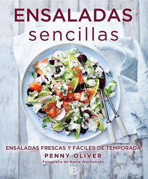 ENSALADAS SENCILLAS | 9788466661553 | OLIVER, PENNY | Llibreria Aqualata | Comprar llibres en català i castellà online | Comprar llibres Igualada