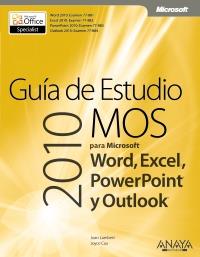 GUIA DE ESTUDIO MOS 2010 PARA MICROSOFT WORD, EXCEL, POWERPOINT Y OUTLOOK | 9788441529892 | LAMBERT, JOAN / COX, JOYCE | Llibreria Aqualata | Comprar llibres en català i castellà online | Comprar llibres Igualada