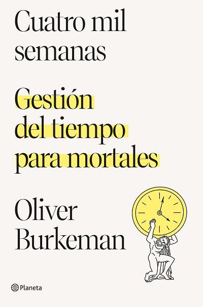 CUATRO MIL SEMANAS | 9788408250890 | BURKEMAN, OLIVER | Llibreria Aqualata | Comprar llibres en català i castellà online | Comprar llibres Igualada