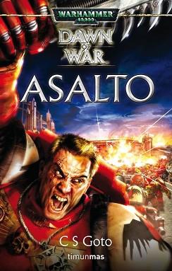 ASALTO (WARHAMMER 40.000) | 9788448043940 | GOTO, C S | Llibreria Aqualata | Comprar llibres en català i castellà online | Comprar llibres Igualada