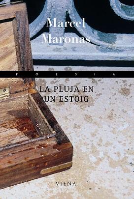 PLUJA EN UN ESTOIG, LA (POESIA 82 | 9788483303337 | MARONAS, MARCEL | Llibreria Aqualata | Comprar llibres en català i castellà online | Comprar llibres Igualada