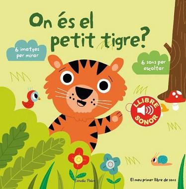 ON ÉS EL PETIT TIGRE? | 9788490574867 | BILLET, MARION | Llibreria Aqualata | Comprar llibres en català i castellà online | Comprar llibres Igualada