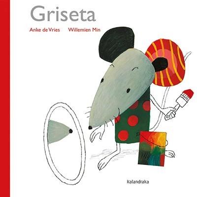 GRISETA | 9788416804078 | DE VRIES, ANKE DE VRIES | Llibreria Aqualata | Comprar llibres en català i castellà online | Comprar llibres Igualada