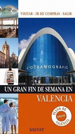 VALENCIA (UN GRAN FIN DE SEMANA) | 9788421682524 | * | Llibreria Aqualata | Comprar llibres en català i castellà online | Comprar llibres Igualada