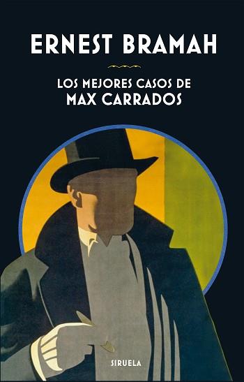 MEJORES CASOS DE MAX CARRADOS, LOS | 9788417151188 | BRAMAH, ERNEST | Llibreria Aqualata | Comprar llibres en català i castellà online | Comprar llibres Igualada