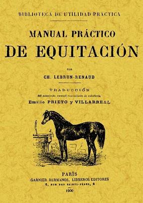 MANUAL PRACTICO DE EQUITACION | 9788497613279 |  LEBRUN, CH. - RENAUD | Llibreria Aqualata | Comprar llibres en català i castellà online | Comprar llibres Igualada