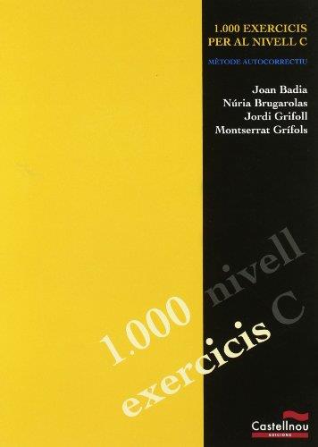 1000 EXERCICIS NIVELL C | 9788482876801 | BADIA, JOAN | Llibreria Aqualata | Comprar libros en catalán y castellano online | Comprar libros Igualada