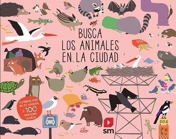 BUSCA LOS ANIMALES EN LA CIUDAD | 9788491829621 | SARBACANE,  EDICIONES | Llibreria Aqualata | Comprar llibres en català i castellà online | Comprar llibres Igualada