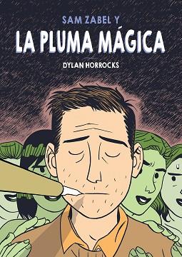 SAM ZABEL Y LA PLUMA MÁGICA | 9788415685784 | HORROCKS, DYLAN | Llibreria Aqualata | Comprar llibres en català i castellà online | Comprar llibres Igualada