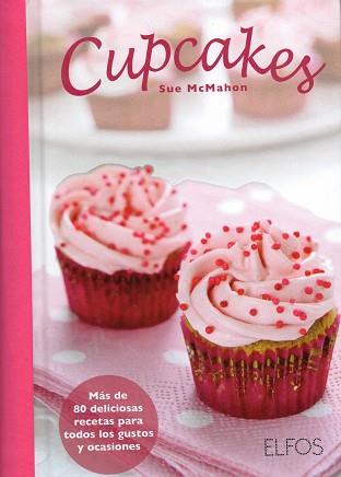 CUPCAKES | 9788484233978 | MCMAHON, SUE | Llibreria Aqualata | Comprar llibres en català i castellà online | Comprar llibres Igualada