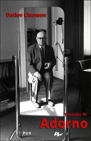 THEODOR W. ADORNO: UNO DE LOS ULTIMOS GENIOS | 9788437061726 | CLAUSSEN, DETLEV | Llibreria Aqualata | Comprar llibres en català i castellà online | Comprar llibres Igualada