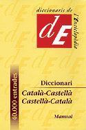 DICCIONARI CATALA-CASTELLA;CASTELLA-CATALA | 9788441224780 | Llibreria Aqualata | Comprar llibres en català i castellà online | Comprar llibres Igualada