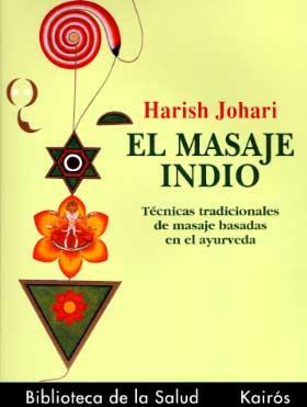 MASAJE INDIO, EL (BIB. DE SALUD) | 9788472453692 | JOHARI, HARISH | Llibreria Aqualata | Comprar libros en catalán y castellano online | Comprar libros Igualada