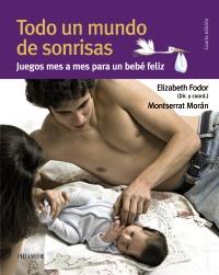 TODO UN MUNDO DE SONRISAS (4A ED) | 9788436825565 | FODOR, ELIZABETH / MORAN, MONTSERRAT | Llibreria Aqualata | Comprar llibres en català i castellà online | Comprar llibres Igualada