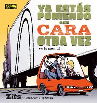 ZITS 13. YA ESTAS PONIENDO ESA CARA OTRA VEZ | 9788467906158 | SCOTT, JERRY / BORGMAN, JIM | Llibreria Aqualata | Comprar llibres en català i castellà online | Comprar llibres Igualada