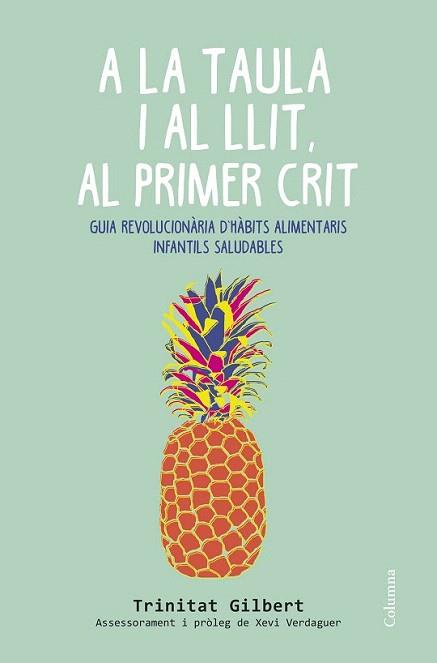 A LA TAULA I AL LLIT, AL PRIMER CRIT | 9788466419857 | GILBERT MARTÍNEZ, MARIA TRINITAT  | Llibreria Aqualata | Comprar libros en catalán y castellano online | Comprar libros Igualada