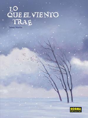 LO QUE EL VIENTO TRAE | 9788498474114 | MARTIN, JAIME | Llibreria Aqualata | Comprar libros en catalán y castellano online | Comprar libros Igualada