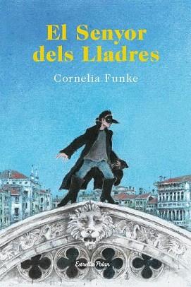 SENYOR DELS LLADRES, EL | 9788490573464 | FUNKE, CORNELIA  | Llibreria Aqualata | Comprar llibres en català i castellà online | Comprar llibres Igualada