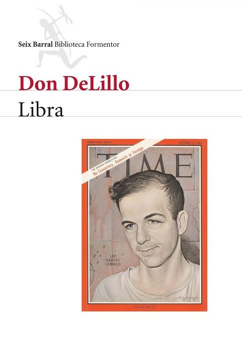 LIBRA (BIBLIOTECA FORMENTOR) | 9788432227974 | DELILLO, DON | Llibreria Aqualata | Comprar llibres en català i castellà online | Comprar llibres Igualada