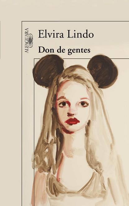 DON DE GENTES | 9788420475035 | LINDO, ELVIRA | Llibreria Aqualata | Comprar libros en catalán y castellano online | Comprar libros Igualada