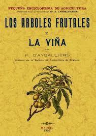 ARBOLES FRUTALES Y LA VIÑA, LOS | 9788497613231 | R.D. ´AYGALLIERS | Llibreria Aqualata | Comprar libros en catalán y castellano online | Comprar libros Igualada