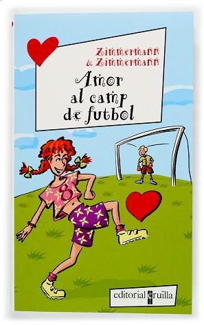 AMOR AL CAMP DE FUTBOL (ELLES NO SE'N PERDEN NI UNA) | 9788466107235 | ZIMMERMANN & ZIMMERMANN | Llibreria Aqualata | Comprar llibres en català i castellà online | Comprar llibres Igualada