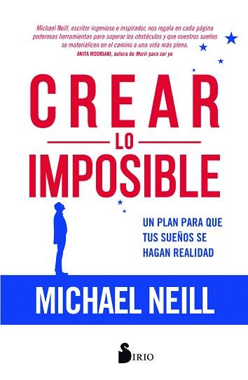 CREAR LO IMPOSIBLE | 9788417399047 | NEILL, MICHAEL | Llibreria Aqualata | Comprar llibres en català i castellà online | Comprar llibres Igualada