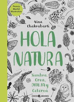 HOLA, NATURA | 9788494516788 | CHAKRABARTI, NINA | Llibreria Aqualata | Comprar llibres en català i castellà online | Comprar llibres Igualada