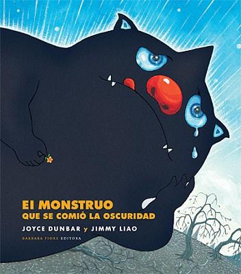 MONSTRUO QUE SE COMIO LA OSCURIDAD, EL (ALBUM IL·LUSTRAT) | 9788493750640 | DUNBAR, JOYCE / LIAO, JIMMY | Llibreria Aqualata | Comprar llibres en català i castellà online | Comprar llibres Igualada