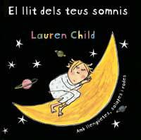 LLIT DELS TEUS SOMNIS, EL | 9788484880059 | CHILD, LAUREN | Llibreria Aqualata | Comprar llibres en català i castellà online | Comprar llibres Igualada