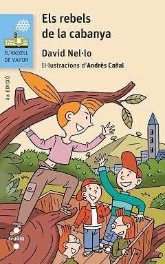 REBELS DE LA CABANYA, ELS (VV BLAU 116) | 9788466139779 | NEL·LO COLOM, DAVID | Llibreria Aqualata | Comprar llibres en català i castellà online | Comprar llibres Igualada