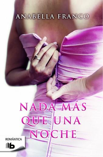 NADA MÁS QUE UNA NOCHE | 9788490700938 | FRANCO, ANABELLA | Llibreria Aqualata | Comprar llibres en català i castellà online | Comprar llibres Igualada