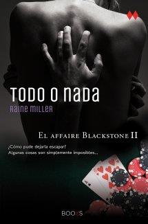 TODO O NADA. EL AFFAIR BLACKSTONE II | 9788466318068 | MILLER, RAINE | Llibreria Aqualata | Comprar llibres en català i castellà online | Comprar llibres Igualada