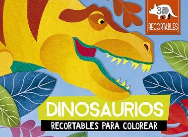 DINOSAURIOS (RECORTABLES 3D)  | 9788491451662 | Llibreria Aqualata | Comprar llibres en català i castellà online | Comprar llibres Igualada