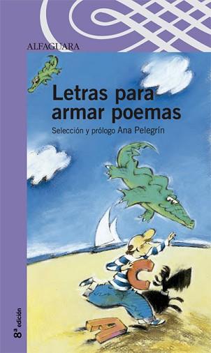 LETRAS PARA ARMAR POEMAS (PROXIMA PARADA 8 AÑOS) | 9788420464817 | PELEGRIN, ANA | Llibreria Aqualata | Comprar llibres en català i castellà online | Comprar llibres Igualada