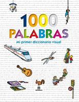 1000 PALABRAS. MI PRIMER DICCIONARIO VISUAL | 9788424635268 | Llibreria Aqualata | Comprar libros en catalán y castellano online | Comprar libros Igualada