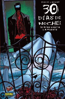 30 DIAS DE NOCHE: 30 DIAS HASTA LA MUERTE (MADE IN HELL) | 9788467903461 | LAPHAN, DAVID | Llibreria Aqualata | Comprar llibres en català i castellà online | Comprar llibres Igualada