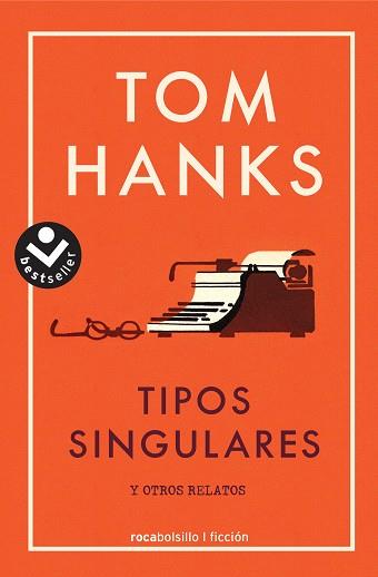 TIPOS SINGULARES | 9788416859665 | HANKS, TOM | Llibreria Aqualata | Comprar libros en catalán y castellano online | Comprar libros Igualada