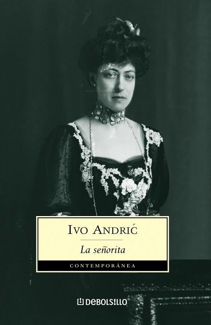 SEÑORITA, LA (CONTEMPORANEA 289-3) | 9788497933568 | ANDRIC, IVO | Llibreria Aqualata | Comprar llibres en català i castellà online | Comprar llibres Igualada