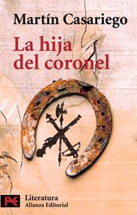 HIJA DEL CORONEL, LA (LB L 5034) | 9788420636047 | CASARIEGO, MARTIN | Llibreria Aqualata | Comprar llibres en català i castellà online | Comprar llibres Igualada