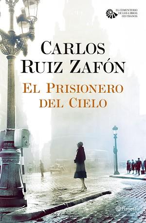 PRISIONERO DEL CIELO, EL | 9788408163374 | RUIZ ZAFÓN, CARLOS | Llibreria Aqualata | Comprar llibres en català i castellà online | Comprar llibres Igualada