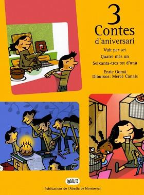 3 CONTES D'ANIVERSARI | 9788484157984 | GOMA, ENRIC / CANALS, MERCE (DIBUIXOS) | Llibreria Aqualata | Comprar libros en catalán y castellano online | Comprar libros Igualada