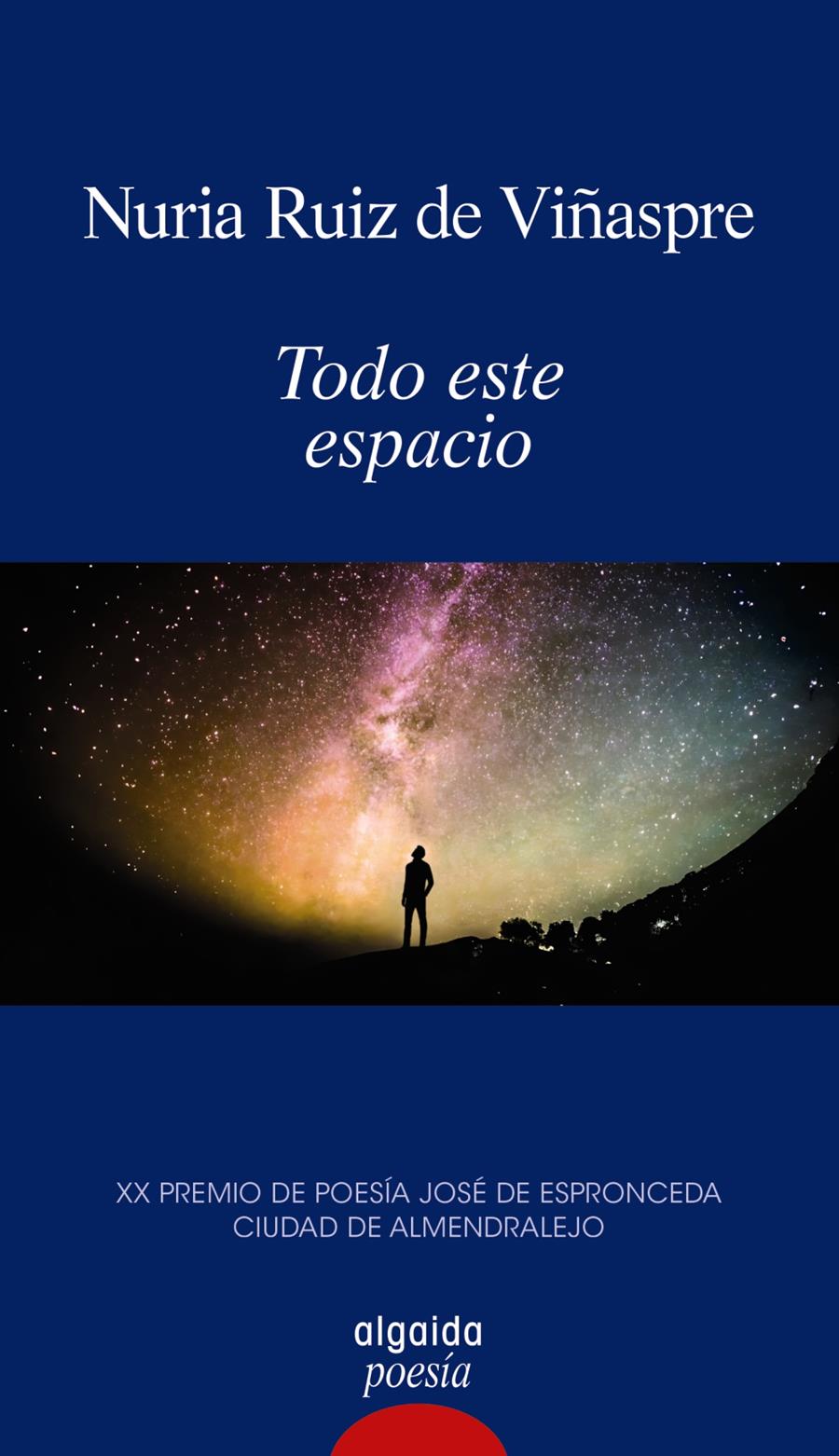 TODO ESTE ESPACIO | 9788491899457 | RUIZ DE VIÑASPRE, NURIA | Llibreria Aqualata | Comprar llibres en català i castellà online | Comprar llibres Igualada