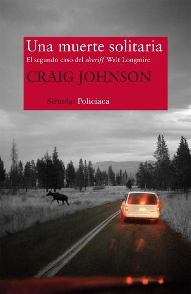 UNA MUERTE SOLITARIA | 9788498418750 | JOHNSON, CRAIG | Llibreria Aqualata | Comprar llibres en català i castellà online | Comprar llibres Igualada