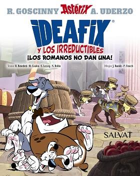 IDEAFIX Y LOS IRREDUCTIBLES 2. ¡LOS ROMANOS NO DAN UNA! | 9788469669655 | GOSCINNY, RENÉ/BENEDETTI, HERVÉ/COULON, MICHEL/LECOCQ, SIMON/ROBIN, NICOLAS | Llibreria Aqualata | Comprar llibres en català i castellà online | Comprar llibres Igualada