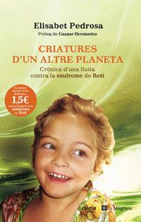 CRIATURES D'UN ALTRE PLANETA | 9788498670868 | PEDROSA, ELISABETH | Llibreria Aqualata | Comprar llibres en català i castellà online | Comprar llibres Igualada