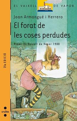 FORAT DE LES COSES PERDUDES, EL (V.V. TARONJA 17) | 9788476292624 | Armengue Herrero, Joan | Llibreria Aqualata | Comprar llibres en català i castellà online | Comprar llibres Igualada